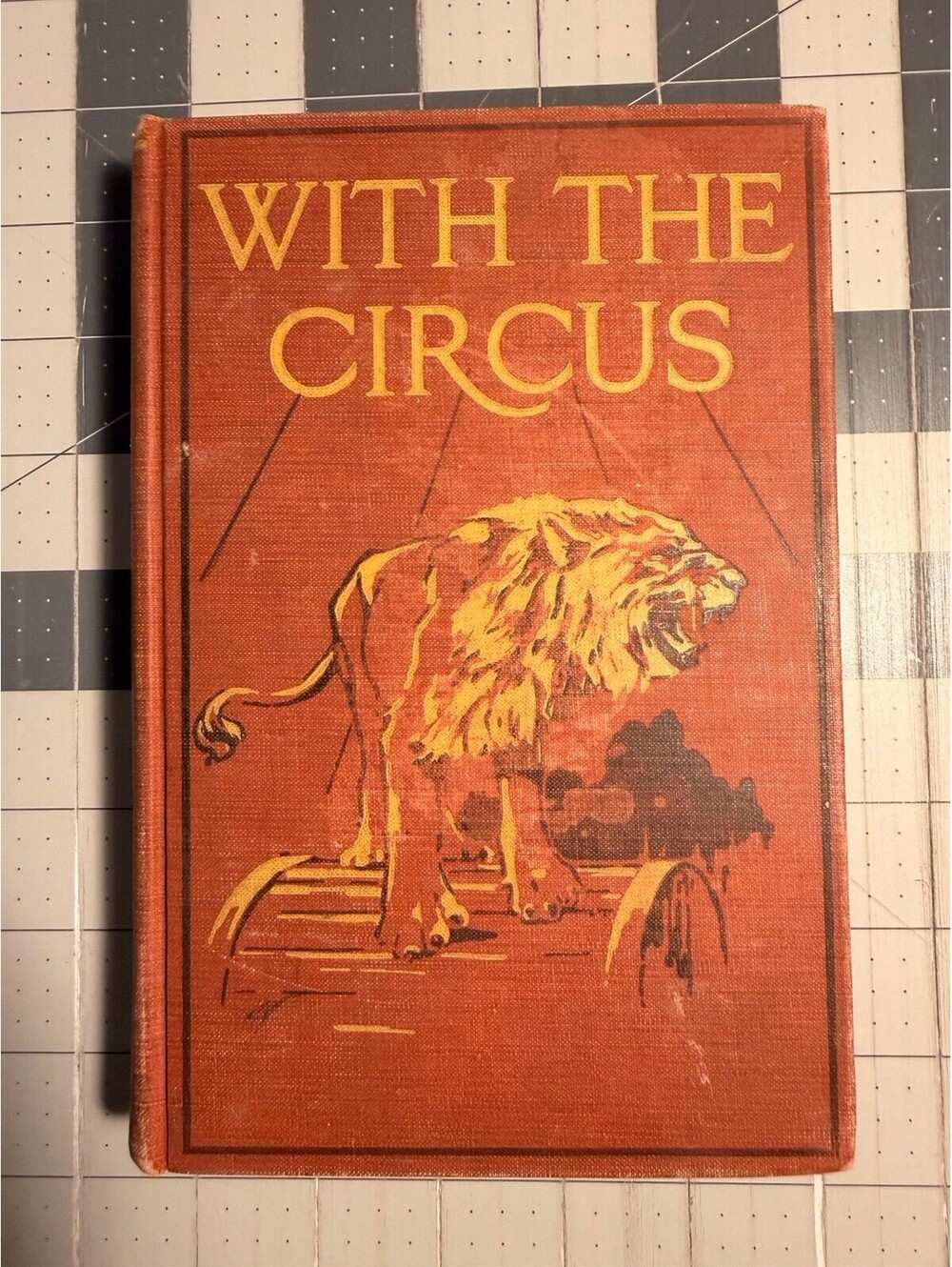 1924 Antique Circus Book "With the Circus" Illustrated